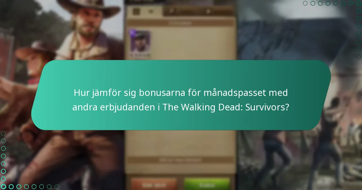 Vilka speciella evenemang utlöser ytterligare bonusar för månadspasset?