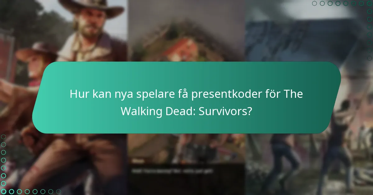 Hur kan nya spelare få presentkoder för The Walking Dead: Survivors?