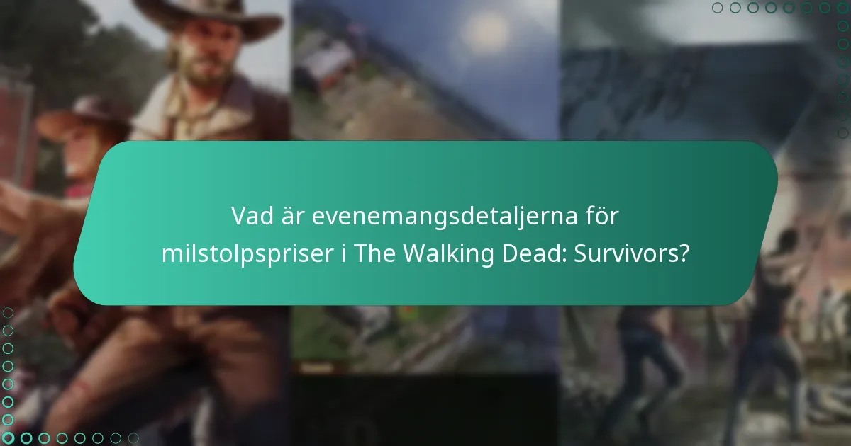 Hur kan spelare effektivt uppnå evenemangsmilstolpar?