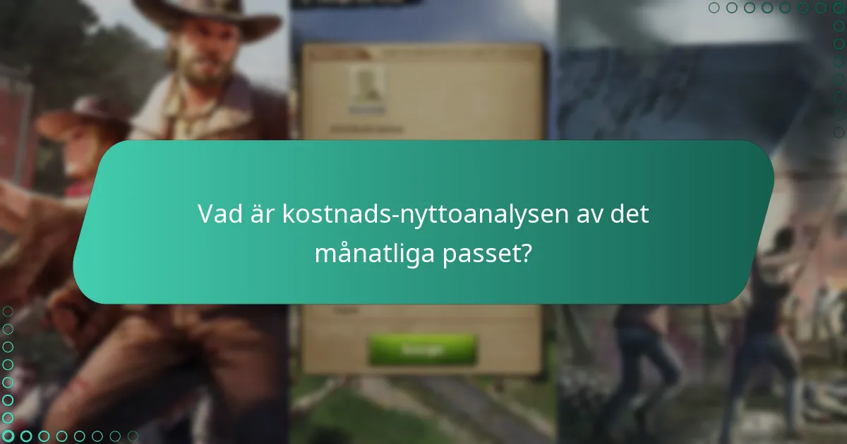 Vad är de senaste uppdateringarna angående det månatliga passet?