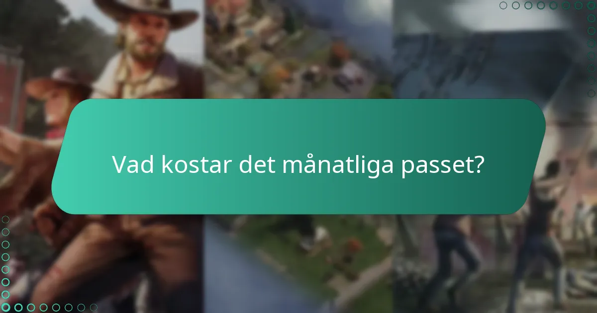 Hur förbättrar bonusarna för det månatliga passet spelandet?